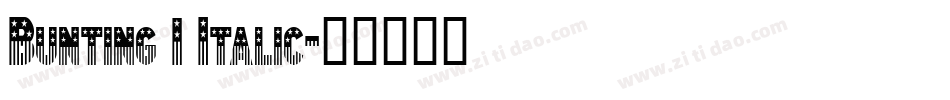 Bunting 1 Italic字体转换